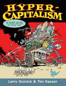 Hypercapitalism: A Cartoon Critique of the Modern Economy and Its Values