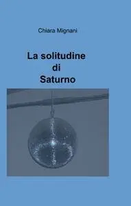 La solitudine di Saturno