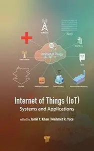 Internet of Things (IoT): Systems and Applications