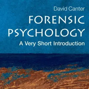 Forensic Psychology: A Very Short Introduction [Audiobook] {Repost}