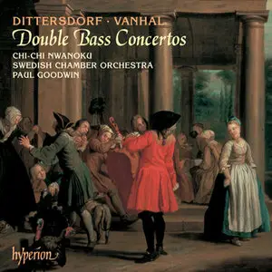 Dittersdorf, Vanhal - Double Bass Concertos (Paul Goodwin, Chi-chi Nwanoku) (2000)