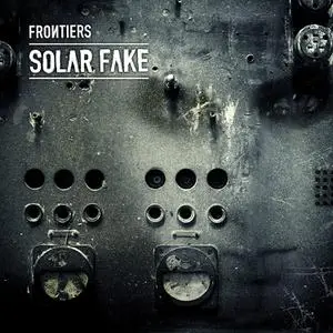 Solar Fake - Frontiers (2011)  [Synthetic Symphony - SPV 309302]