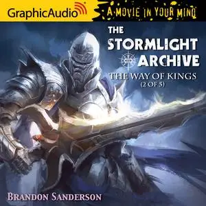 The Way of Kings: The Stormlight Archive, Book 2 [Audiobook]