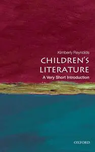 Children's Literature: A Very Short Introduction (Very Short Introductions)