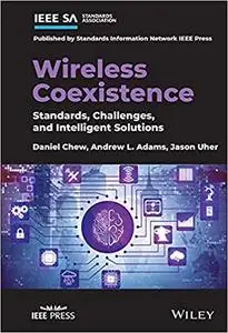 Wireless Coexistence: Standards, Challenges, and Intelligent Solutions