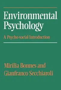 Environmental Psychology: A Psycho-social Introduction