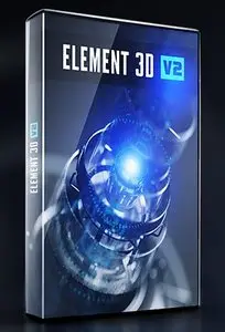 Element 3D v2.2.02100 Plugin for After Effects (Win/Mac)