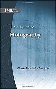 Field Guide to Holography (Repost)