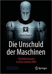 Die Unschuld der Maschinen