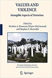 Values and Violence: Intangible Aspects of Terrorism