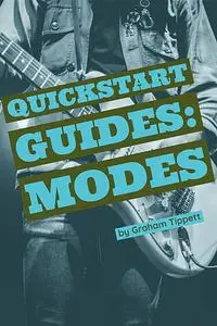 «Quickstart Guides» by Graham Tippett