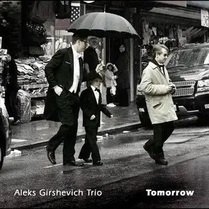 Aleks Girshevich Trio - Tomorrow (2012)