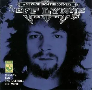 Jeff Lynne - A Message From the Country: The Jeff Lynne Years 1968-1973 (1989)
