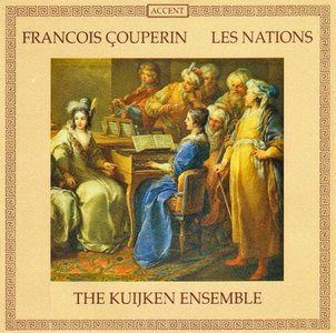 François Couperin - Les Nations - Kuijken Ensemble