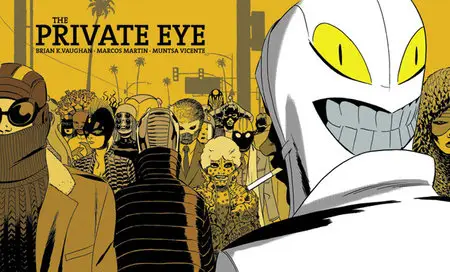The Private Eye v1 + #6-8 (2014)