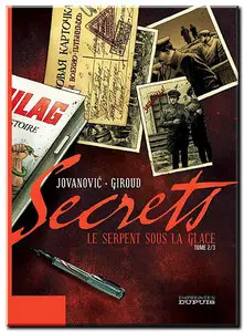 Giroud & Jovanovic - Secrets - Le serpent sous la glace - Complet - (re-up)