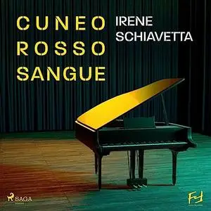 «Cuneo rosso sangue» by Irene Schiavetta