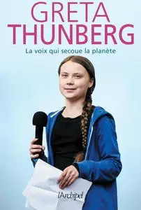 Maelle Brun, "Greta Thunberg, la voix qui secoue la planète"