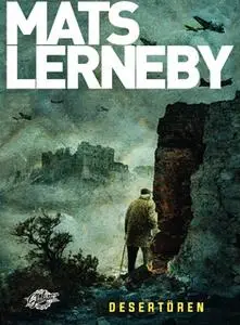 «Desertören» by Mats Lerneby