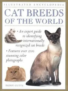 Cat Breeds of the World (Illustrated Encyclopedia)