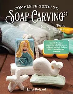 Complete Guide to Soap Carving: Tools, Techniques, and Tips