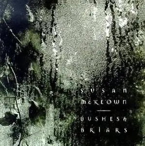 Susan McKeown - Bushes & Briars - (1998)
