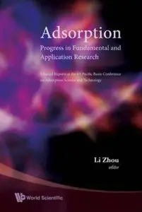 Adsorption: Progress in Fundamental and Application Research