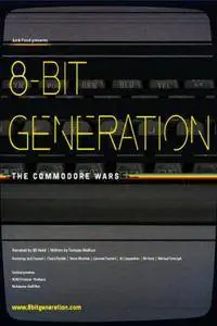 8 Bit Generation: The Commodore Wars (2016)