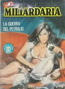 Miliardaria 11. La Guerra del Petrolio