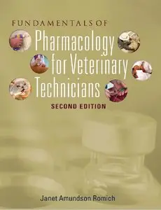 Fundamentals of Pharmacology for Veterinary Technicians (2nd edition)