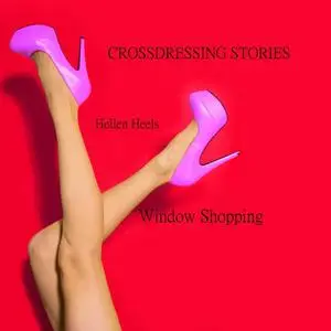 «Crossdressing Stories» by Hellen Heels