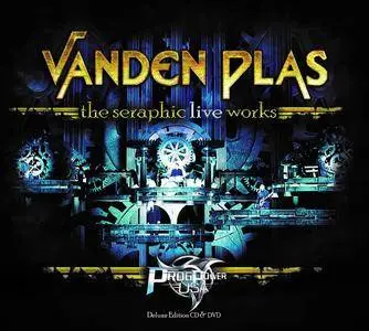 Vanden Plas - The Seraphic Live Works (2017)