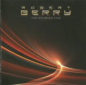 Robert Berry - The Dividing Line (2008)