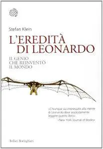 Stefan Klein, "L'eredità di Leonardo: Il genio che reinventò il mondo" (repost)