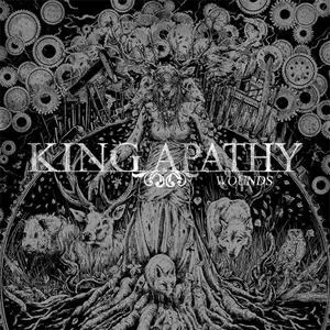 King Apathy - Wounds (2019) {Lifeforce}