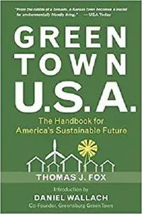 Green Town USA: The Handbook for America's Sustainable Future