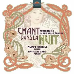 Filippo Mazzoli & Nathalie Dang - Chant dans la nuit - Flute Music in the Belle Époque (2020) [Official Digital Download 24/96]