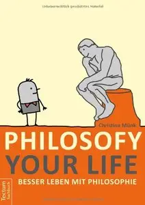 Philosofy your Life: Besser leben mit Philosophie (Repost)