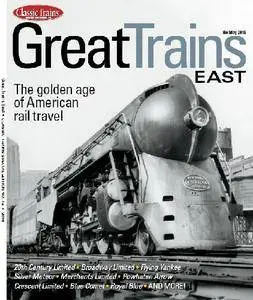 Great Trains East (Classic Trains Special Edition No.19)