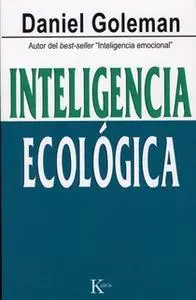 «Inteligencia ecológica» by Daniel Goleman