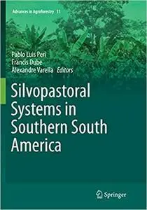 Silvopastoral Systems in Southern South America