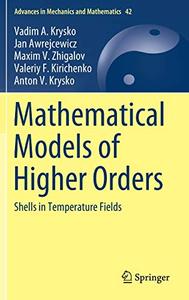 Mathematical Models of Higher Orders: Shells in Temperature Fields (Repost)