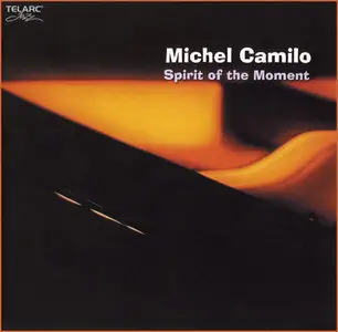Michel Camilo - Spirit Of The Moment (2007)