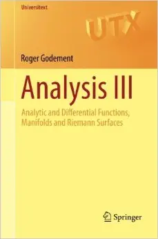Analysis III: Analytic and Differential Functions, Manifolds and Riemann Surfaces