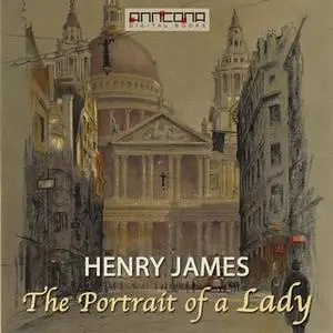 «The Portrait of a Lady» by Henry James