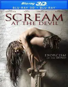 Scream at the Devil (2015) [3D]