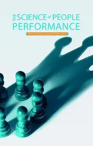 «The Science Of People Performance» by Nishant Kumar Gautam, Prim Farim