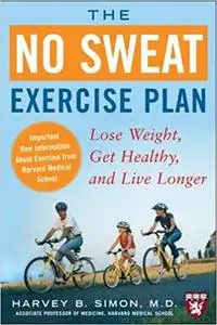 The No Sweat Exercise Plan