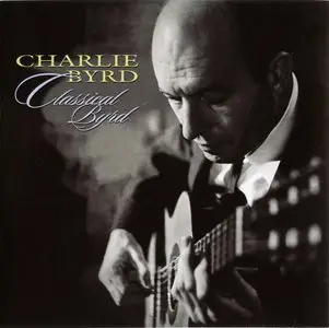 Charlie Byrd - Classical Byrd (1997) [repost]