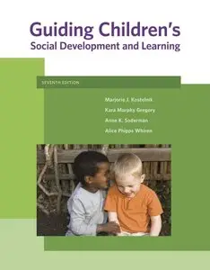 Guiding Children's Social Development and Learning, 7 edition